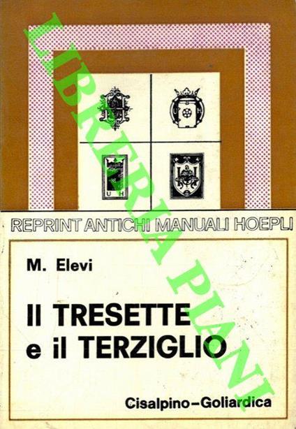 Il tressette e il terziglio - M. Elevi - copertina