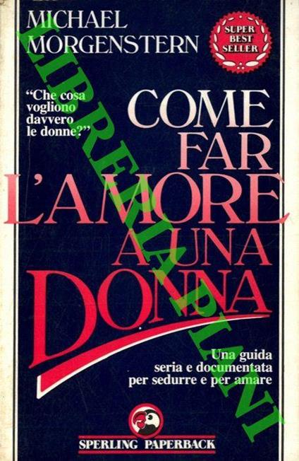 Come far l'amore a una donna - Michael Morgenstern - copertina