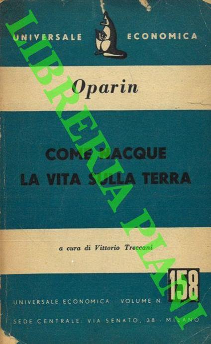 Come nacque la vita sulla terra - A.I. Oparin - copertina