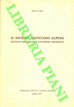 Il sistema montuoso alpino. Selezione bibliografica d'interesse geografico