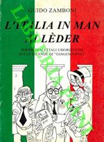 L' Italia in man ai lèder. Poesie dialettali umoristiche sulle vicende di 