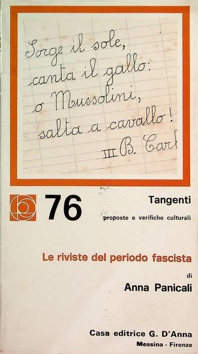 Le riviste del periodo fascista: un saggio introduttivo con i confronti antologici - Anna Panicali - copertina