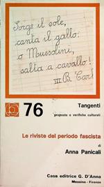 Le riviste del periodo fascista: un saggio introduttivo con i confronti antologici