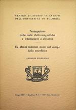 Propagazione delle onde elettromagnetiche e trasmissioni a distanza - Su alcuni indirizzi nuovi nel campo della astrofisica