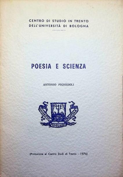 Poesia e scienza: prolusione al Centro studi di Trento, 1976 - Antonio Pignedoli - copertina