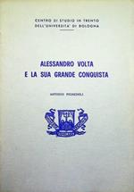 Alessandro Volta e la sua grande conquista