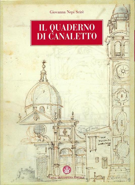 Il quaderno di Canaletto. Due volumi in cofanetto - copertina
