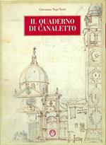 Il quaderno di Canaletto. Due volumi in cofanetto
