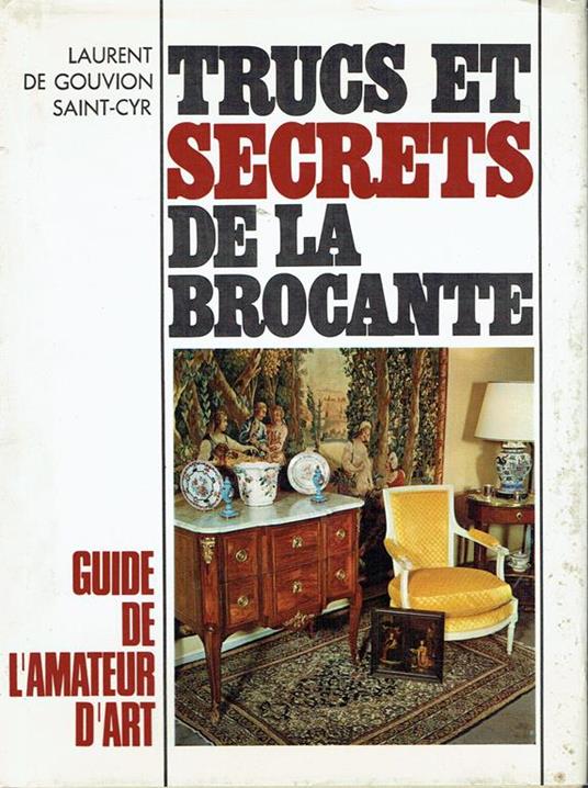 Trucs et secrets de la brocante(guide de l'amateur d'art) - copertina