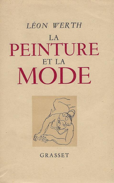La peinture et la mode : quarante ans après Cezanne - Leon Werth - copertina
