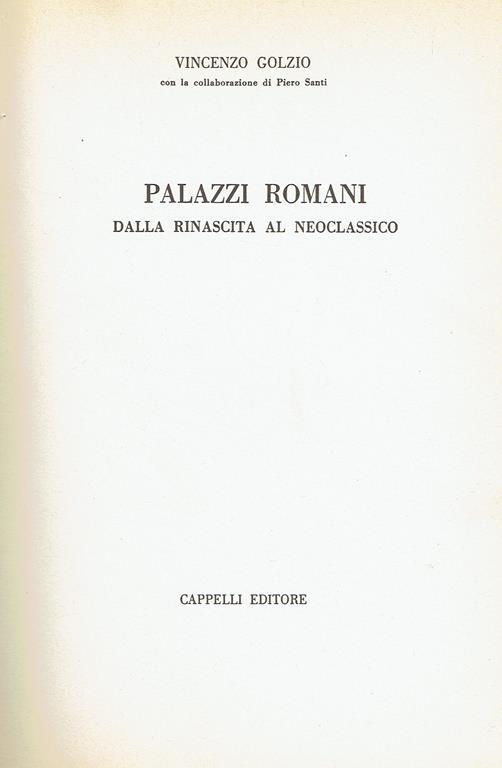 Palazzi romani : dalla Rinascita al Neoclassico - Vincenzo Golzio - copertina