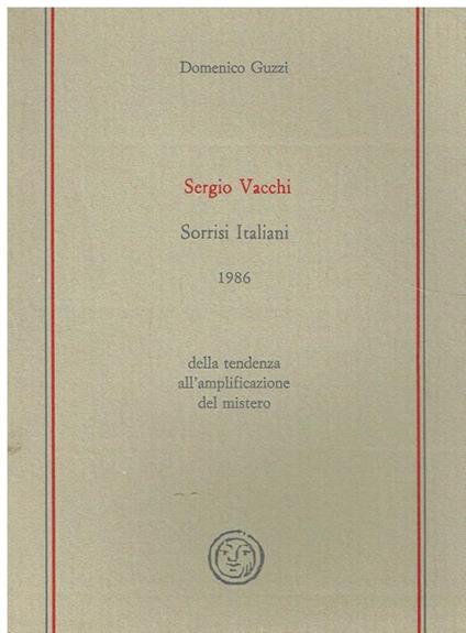 Sergio Vacchi : Sorrisi italiani 1986,della tendenza all'amplificazione del mistero - Domenico Guzzi - copertina