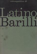 Mostra retrospettiva di Latino Barilli : 1963, Parma, Galleria nazionale