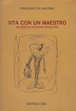 Vita con un maestro : ricordi di Giovanni Stradone