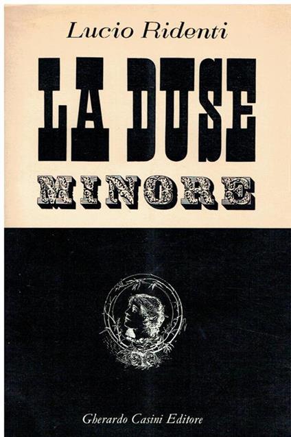 La Duse minore - Lucio Ridenti - copertina