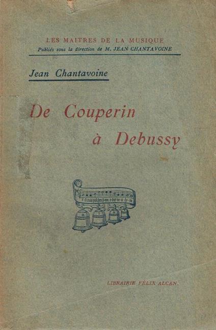 De Couperin à Debussy - Jean Chantavoine - copertina