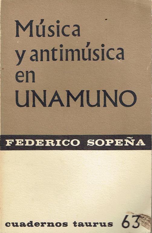 Musica y antimusica en Unamuno - Federico Sopena - copertina