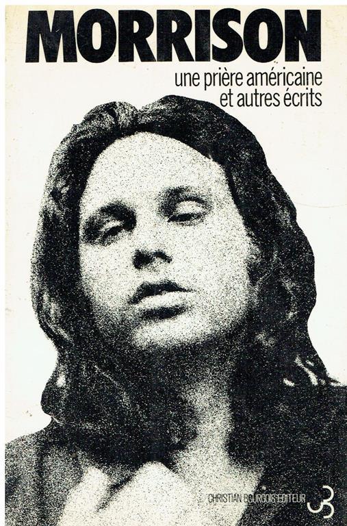 Une prière américaine et autres écrits - Jim Morrison - copertina