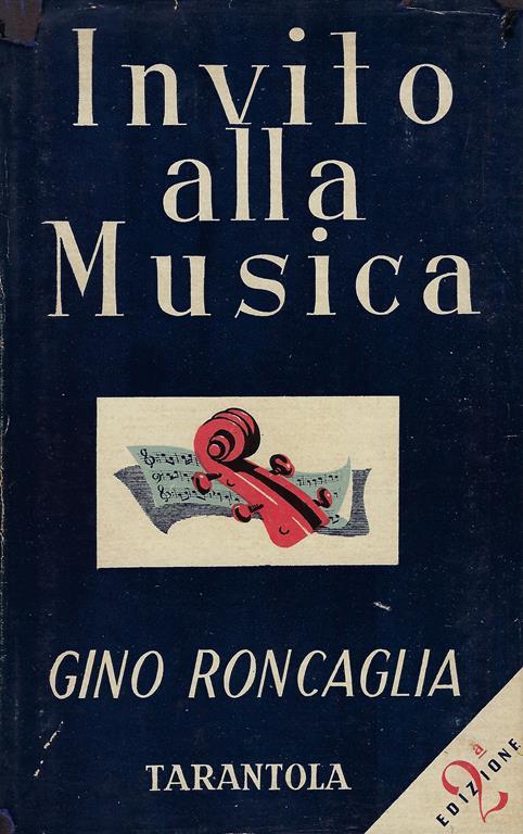 Invito alla musica - Gino Roncaglia - copertina