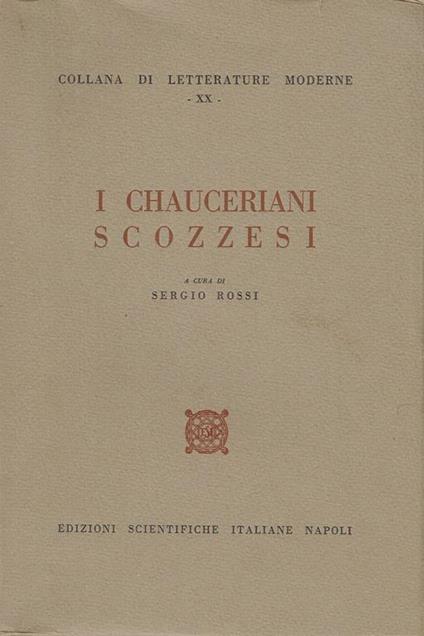 I chauceriani scozzesi - Sergio Rossi - copertina