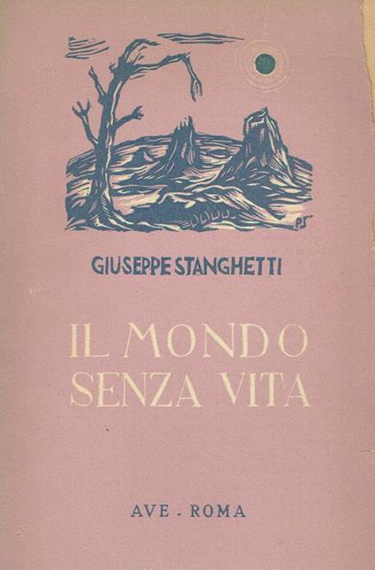 Il mondo senza vita - Giuseppe Stanghetti - copertina