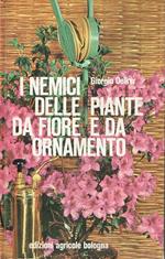 I nemici delle piante da fiore e da ornamento