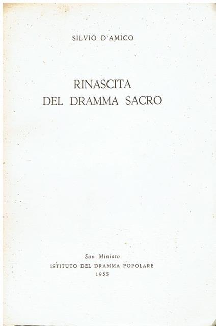 Rinascita del dramma sacro - Silvio D'Amico - copertina