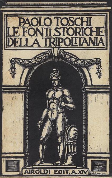 Le fonti inedite della storia della Tripolitania - Paolo Toschi - copertina