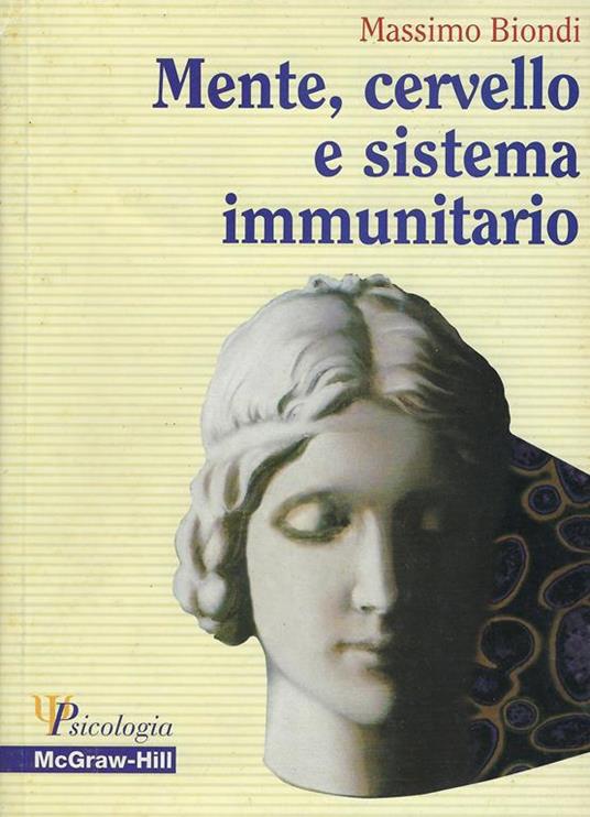 Mente, cervello e sistema immunitario - Massimo Biondi - copertina