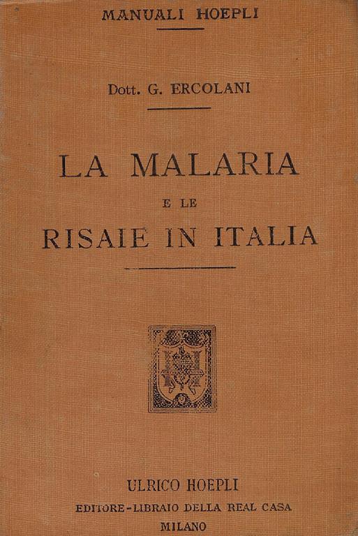 La malaria e le risaie in Italia - Giovanni Ercolani - copertina