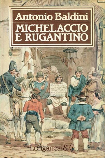 Michelaccio e Rugantino - Antonio Baldini - copertina