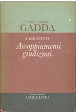 Accoppiamenti giudiziosi : i racconti,1924-1958