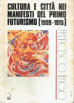 Cultura e città nei manifesti del primo futurismo, 1909-1915