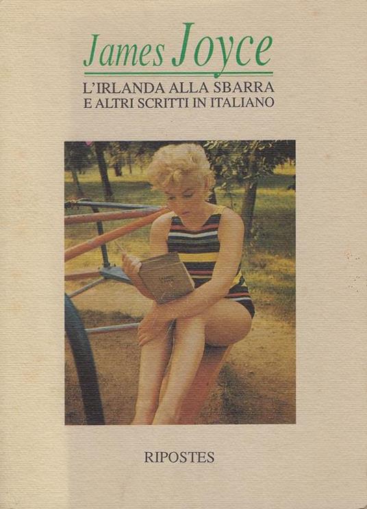 L' Irlanda alla sbarra e altri scritti in italiano - James Joyce - copertina