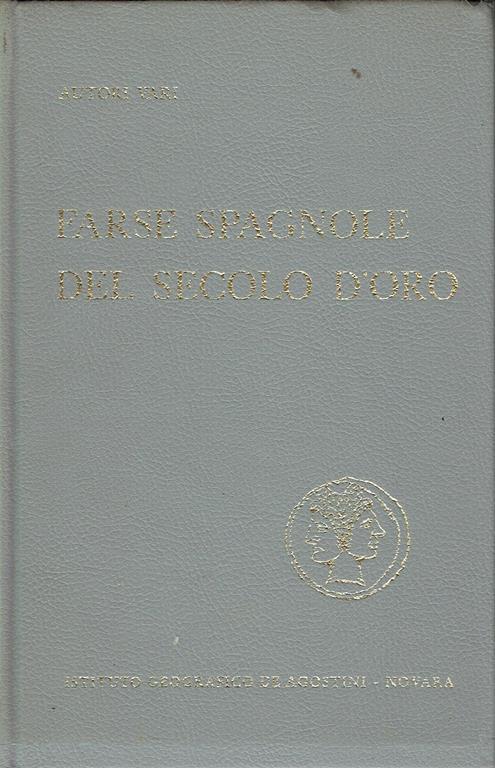 Farse spagnole del secolo d'oro - Lope de Rueda - copertina