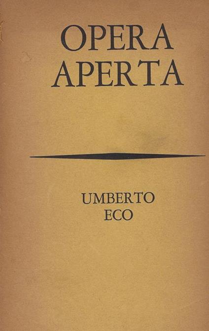 Opera aperta : forma e indeterminazione nelle poetiche contemporanee - Umberto Eco - copertina