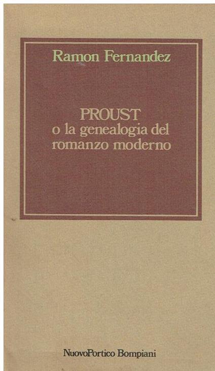 Proust o la genealogia del romanzo moderno - Ramon Fernández - copertina