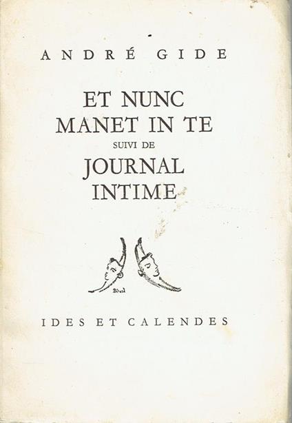 Et nunc manet in te suivi de journal intime - André Gide - copertina