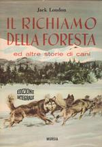 Il richiamo della foresta ed altre storie di cani