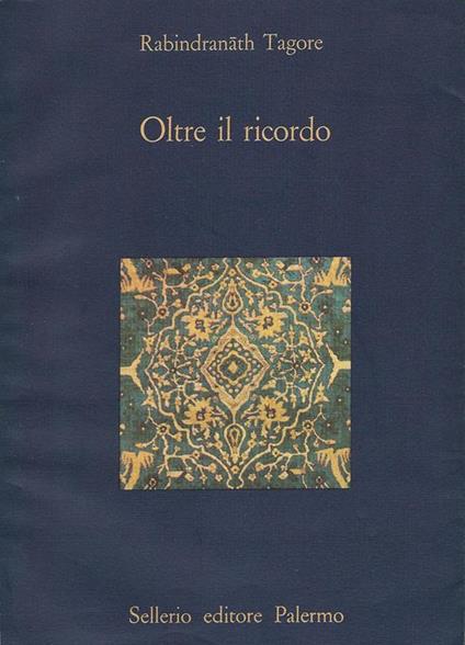 Oltre il ricordo - Rabindranath Tagore - copertina