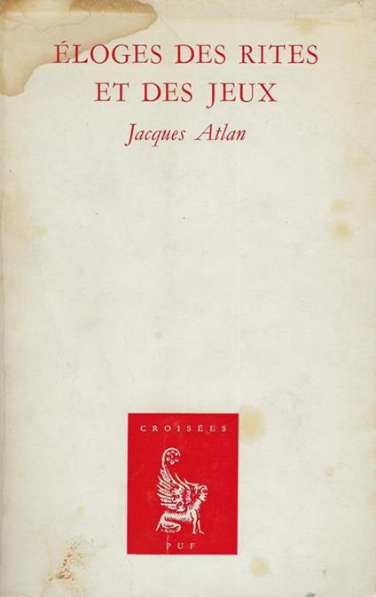 Eloges des rites et des jeux - Jacques Atlan - copertina