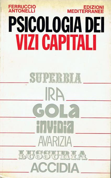 Psicologia dei vizi capitali - Ferruccio Antonelli - copertina