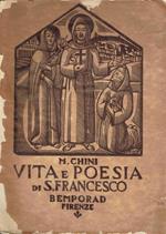 Vita e poesia di san Francesco : narrazioni scelte dai Fioretti, dalle Considerazioni sopra le stimmate e da altre opericciuole francescane, precedute da uno studio introduttivo e accompagnate da note