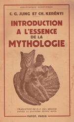 Introduction a l'essence de la mythologie : l'enfant divin, la jeune fille divine