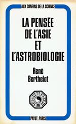 La pensée de l'Asie et l'astrobiologie