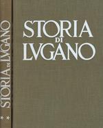 Storia di Lugano. Storia politica, economica e culturale. Due volumi in custodia