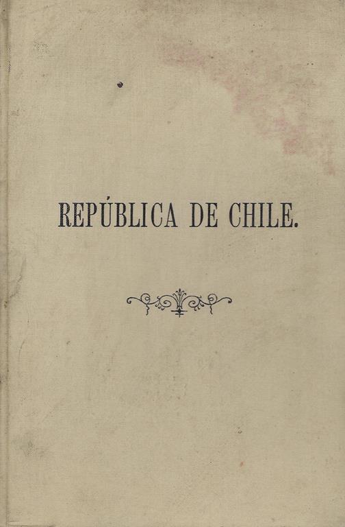 Breve descripcion de la Republica de Chile : escrita segun datos oficiales - copertina