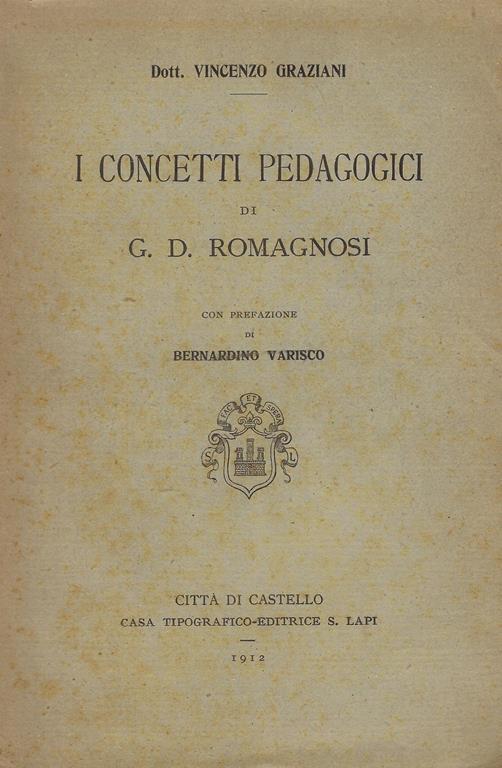 I concetti pedagogici di G. D. Romagnosi - Vincenzo Graziani - copertina