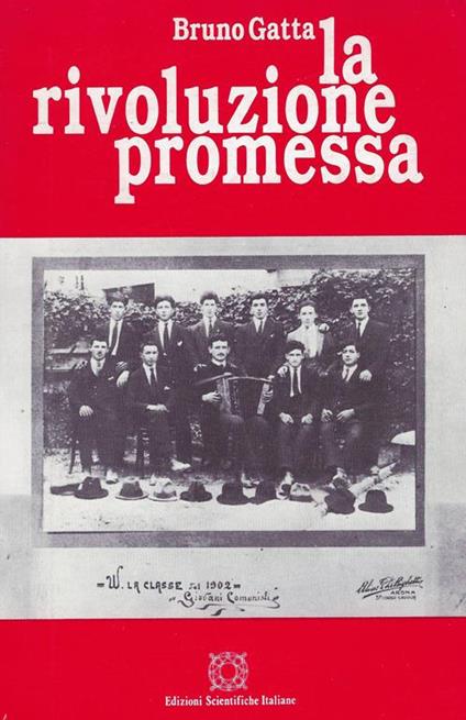 La rivoluzione promessa - Bruno Gatta - copertina