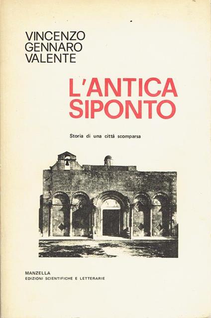 L' antica Siponto : storia di una città scomparsa - copertina